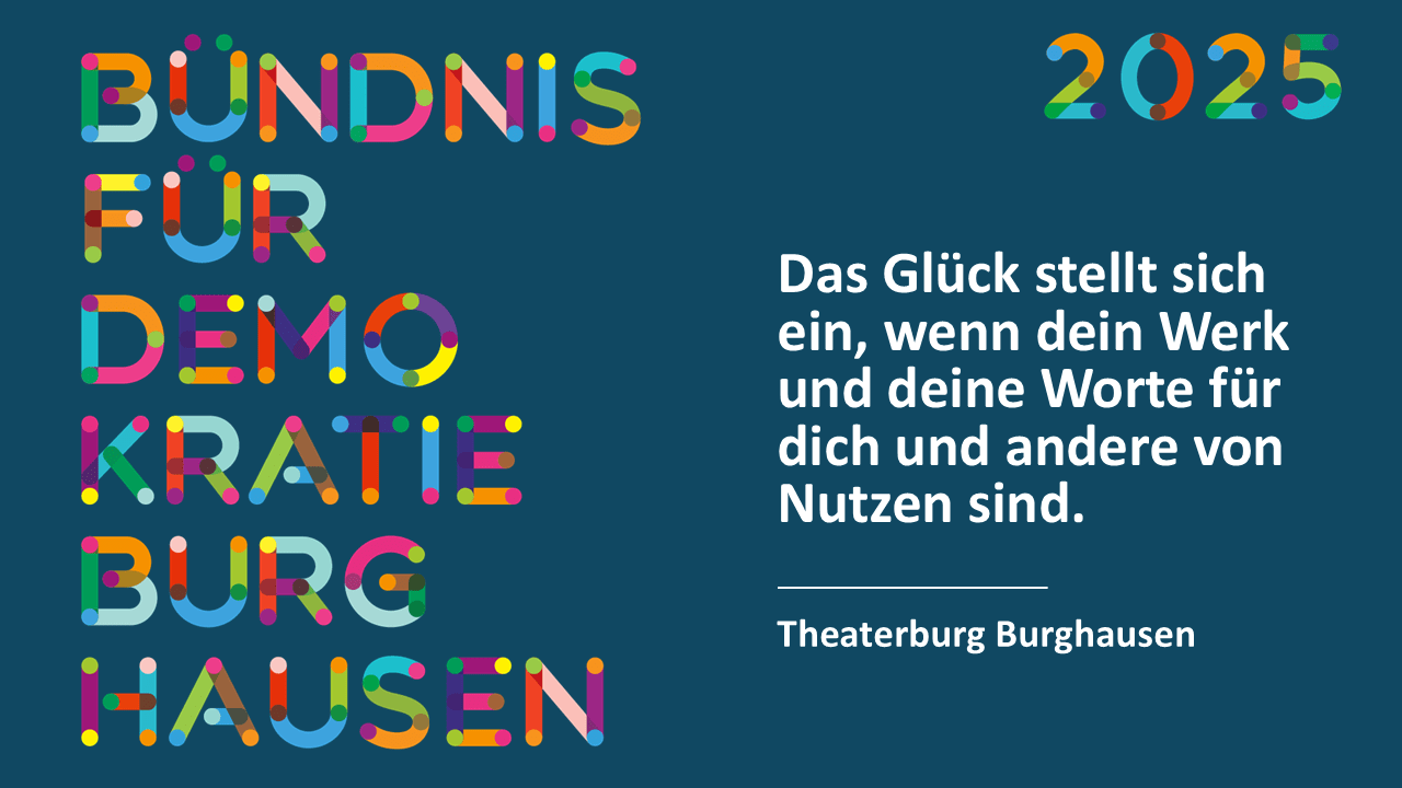 Das Glück stellt sich ein, wenn dein Werk und deine Worte für dich uns andere von Nutzen sind. Das Glück stellt sich ein, wenn dein Werk und deine Worte für dich uns andere von Nutzen sind